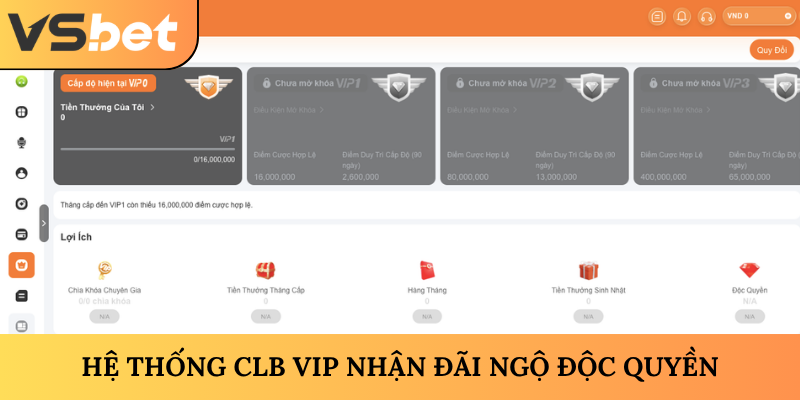 Hệ thống clb vip nhận đãi ngộ độc quyền